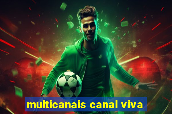 multicanais canal viva